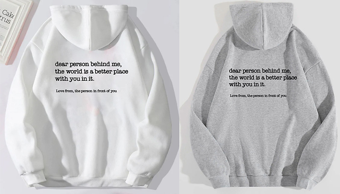 'The World is a Better Place' Slogan Cosy Hoodie - 4 Colours & 6 Sizes from Discount Experts