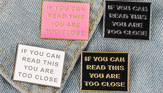 Social-Distance 'You Are Too Close' Pin Badges - 4 or 8-Pack