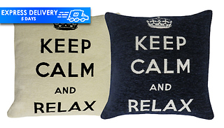 1 or 2 Keep Calm & Relax Cushions - 2 Colours